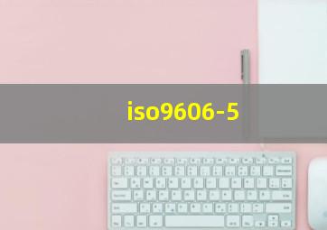 iso9606-5