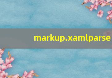 markup.xamlparse