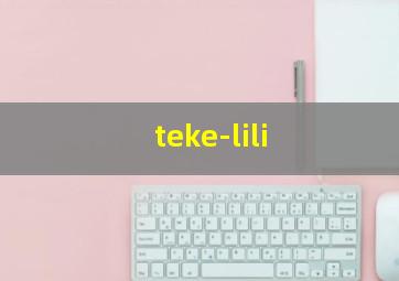 teke-lili